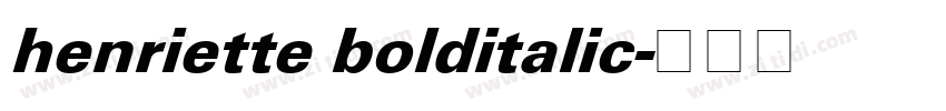 henriette bolditalic字体转换
